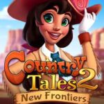 Country Tales 2: New Frontiers - Collector's Edition