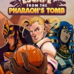 Escape From the Pharaoh's Tomb