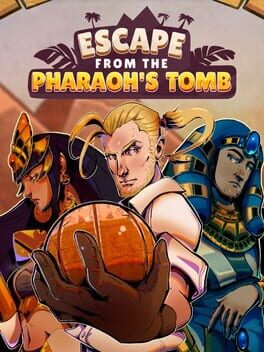 Escape From the Pharaoh’s Tomb