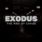 Exodus: The Rise of Chaos