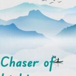 Chaser of Light