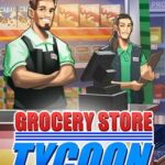 Grocery Store Tycoon