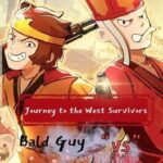 Survivors of Journey to the West: Bald Guy vs Wukong