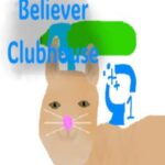 Believer Clubhouse