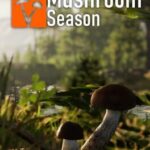 Mushroom Season