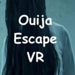 Ouija Escape VR