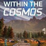 Within the Cosmos