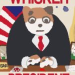 Whisker President