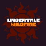Undertale: Wildfire