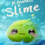Kawaii Slime