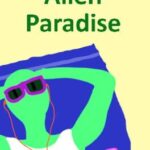Alien Paradise
