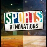 Sports: Renovations