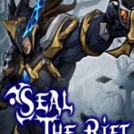 Seal the Rift