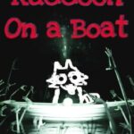 Raccoon on a Boat
