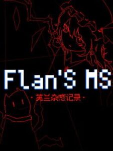 Flan’s MS