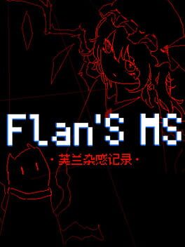Flan’s MS