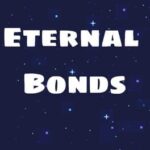 Eternal Bonds