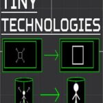Tiny Technologies
