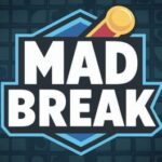 MadBreak