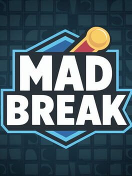 MadBreak
