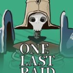 One Last Raid