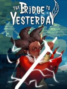 The Bridge to Yesterday