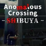 Anomalous Crossing: Shibuya