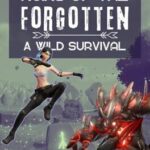 Ruins of the Forgotten: A Wild Survival