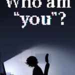 Who Am You?