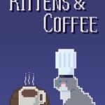 Kittens & Coffee