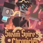 Steam Spire Chronicles