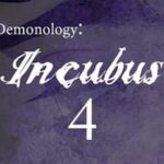 Demonology: Incubus: Chapter 4