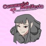 The Cummunist Manifesto: Dommy Mommy Commie Adventure