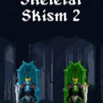 Skeletal Skism 2