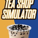 Boba Tea Shop Simulator