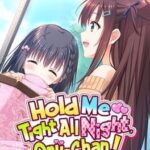 Hold Me Tight All Night, Onii-chan!