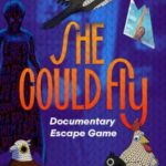 She Could Fly: Documentary Escape Game
