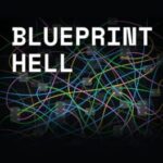 Blueprint Hell