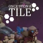Once Upon a Tile