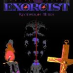 Exorcist: Reviewer of Minds