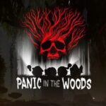 Panic in the Woods
