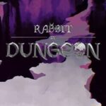 Rabbit in Dungeon