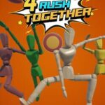 4 Rush Together