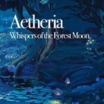 Aetheria: Whispers of the Forest Moon
