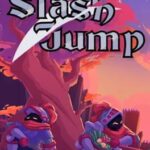 Slash/Jump