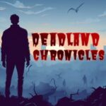 Deadland Chronicles