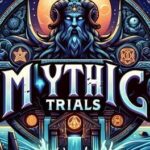 Mythic Trials