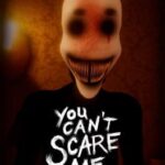 You Can't Scare Me