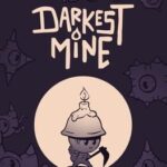 Darkest Mine