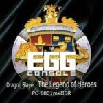 Eggconsole Dragon Slayer: The Legend of Heroes PC-8801mkIISR